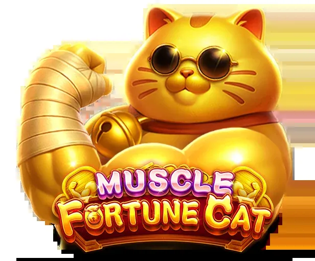 MUSCLE FORTUNE CAT