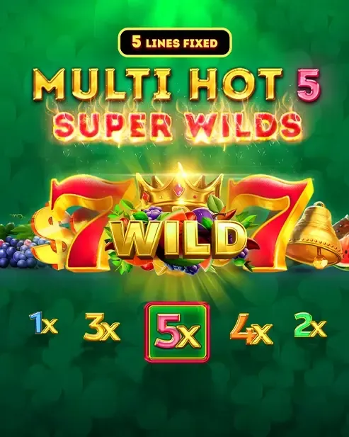 Multi Hot 5 Super Wilds
